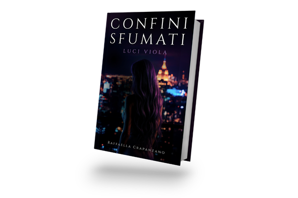 Copertina del romanzo Confini Sfumati – Luci Viola, romantic thriller ambientato tra criminalità, passione e misteri